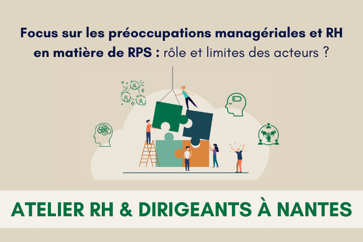 Focus sur les préoccupations managériales et RH en matière de RPS : rôle et limites des acteurs ?